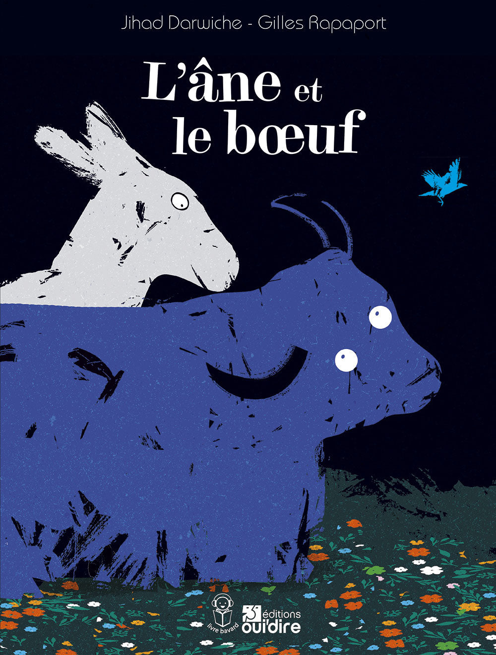 -Livre Bavard - L’âne et le bœuf par :