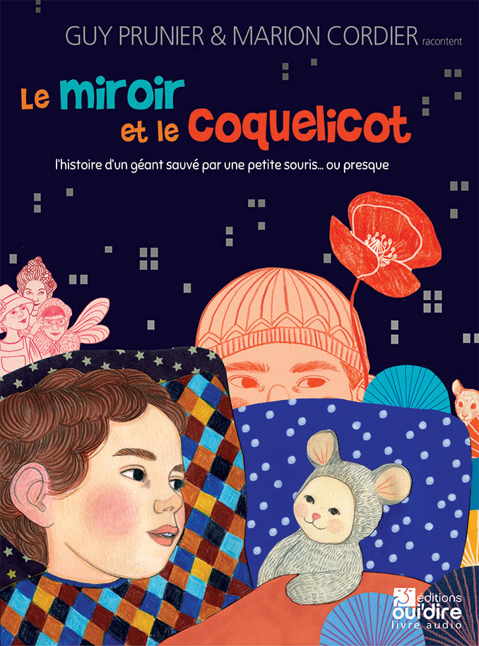 Livre Audio - Le miroir et le coquelicot