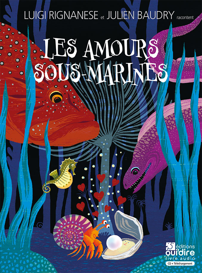 Livre Audio - Les amours sous-marines