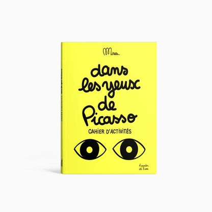 Dans les yeux de Picasso - cahier d'activités